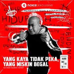 YANG KAYA TIDAK PEKA, YANG MISKIN BEGAL