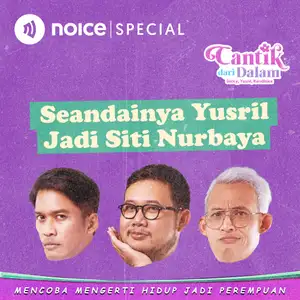 “Seandainya Yusril Jadi Siti Nurbaya” (PENTAS CANTIK DARI DALAM)