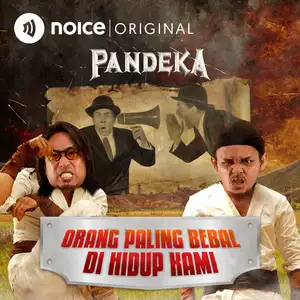 Eps 2: Orang Paling Bebal Di Hidup Kami