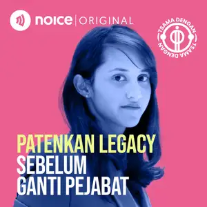 Patenkan Legacy Sebelum Ganti Pejabat