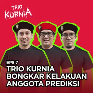 Trio Kurnia Bongkar Kelakuan Anggota PREDIKSI (Episode 7)