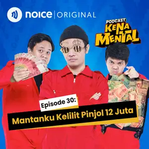[VIP EPISODE] Eps 30: Mantanku Kelilit Pinjol 12 Juta