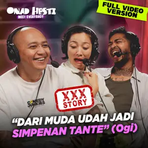 [VIP FULL VIDEO VERSION] XXX STORY: "Dari Muda Udah Jadi Simpenan Tante" (Ogi) | ONAD HESTI MEET EVERYBODY