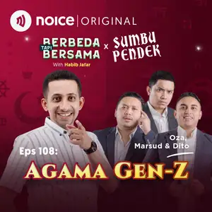 [VIP EPISODE] Eps 108: Agama Gen-Z (bersama Oza, Marsud & Dito) #Crossover BERBEDA TAPI BERSAMA X SUMBU PENDEK