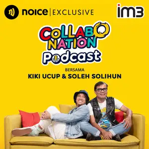 Collabonation Podcast ‘Buat yang Tau-Tau Aja’