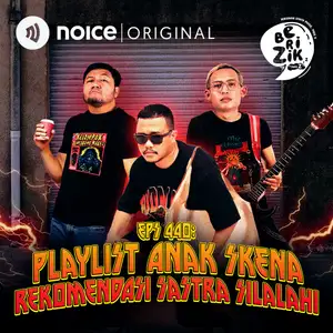 Eps 440: Playlist Anak Skena Rekomendasi Sastra Silalahi