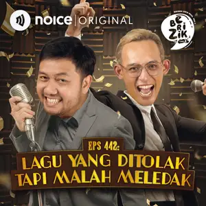 Eps 442: Lagu Yang Ditolak Tapi Malah Meledak