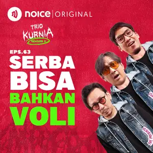 E63: Serba Bisa Bahkan Voli