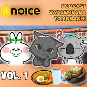 PODCAST SWASEMBADA TOMODACHI - Kuping Ayam, Ketiwaw, Air Suling