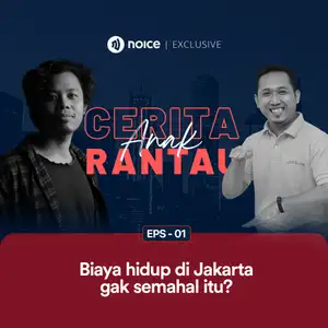 EPS 01 - Ternyata Biaya Hidup di Jakarta Gak Semahal Itu?