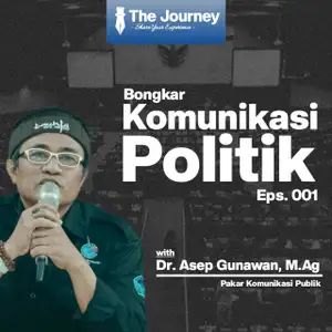 EPS. 001 | BONGKAR KOMUNIKASI POLITIK
