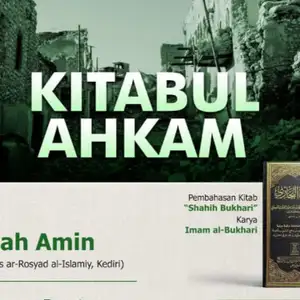 Kitabul Ahkam - Ust. Abdullah Amin (24 Januari 2023)