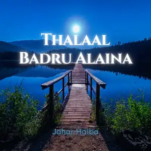 Thalaal Badru Alaina