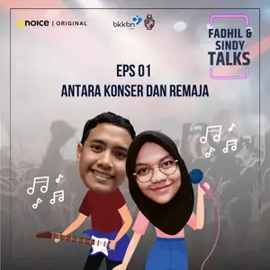 EPS 1: ANTARA KONSER DAN REMAJA