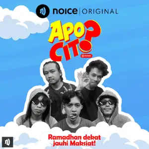 Ramadhan dekat, Jauhi maksiat! | New Episode Apo Cito