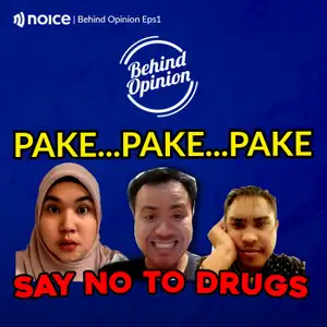 Say No to Drugs - Behind Opinion
