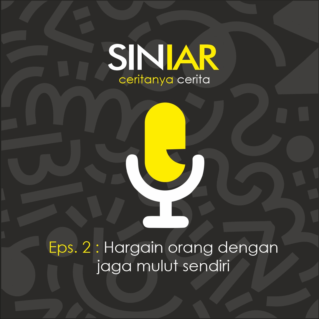 Menghargai orang itu bisa diawali dengan ngejaga mulut sendiri | Podcast Ceritanya Cerita eps 2