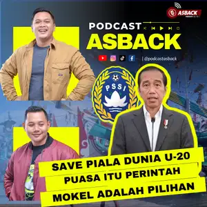 SAVE PIALA DUNIA U-20 | PUASA ITU PERINTAH MOKEL ADALAH PILIHAN