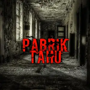 MASIH BELUM SELESAI - Part 4 - PABRIK TAHU The series 