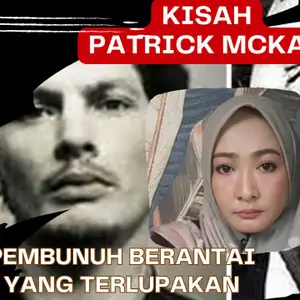 Kisah Kejam Patrick Mckay, Serial Killer dari Inggris