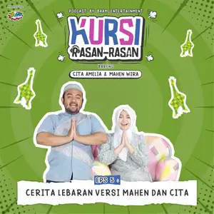 EPS 5 : Cerita Lebaran Versi Mahen dan Cita