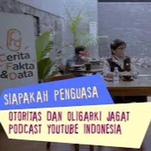Siapakah Penguasa Otoritas dan Oligarki Jagat Podcast YouTube Indonesia?