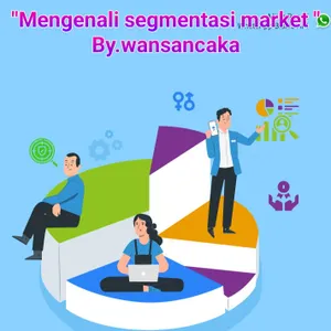 Mengenali segmentasi market 