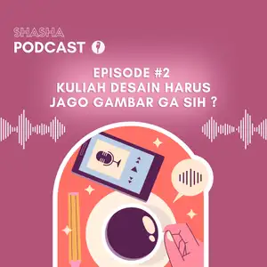 Episode #2 Kuliah di Jurusan Desain Harus Jago Gambar Ga Sih ? #TelUPodcastHero
