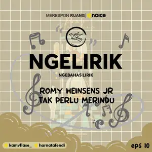 10. ROMY HEINSENS JR - TAK PERLU MERINDU