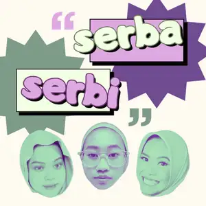 [INTRODUCTION] SERBA-SERBI! #UIPodcastHero