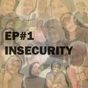 EP#1: INSECURITY   #TelUPodcastHero