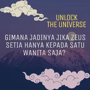 GIMANA JADINYA JIKA ZEUS SETIA HANYA KEPADA SATU WANITA SAJA?