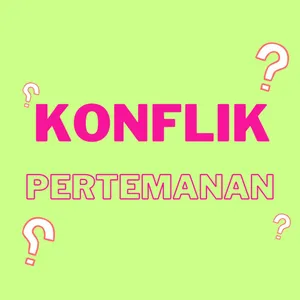 EPS1 KONFLIK PERTEMANAN #TelUPodcastHero