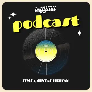 EP 4 : SEMS 4 LINTAS JURUSAN #TelUPodcastHero
