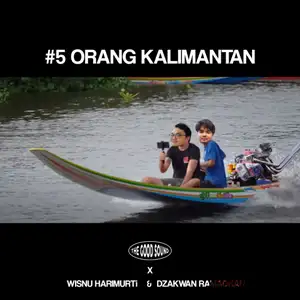 #5 ORANG KALIMANTAN ( ft. Dzakwan & Wisnu )