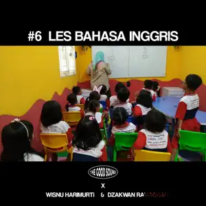 #6 LES BAHASA INGGRIS ( ft. Dzakwan & Wisnu )