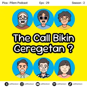 EPS 29. THE CALL BIKIN GEREGETAN ?