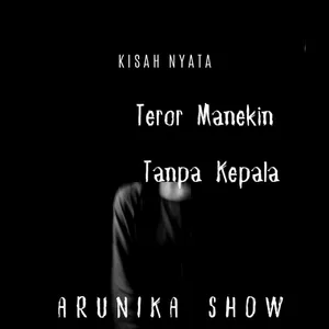 Teror Horor Manekin Tanpa Kepala