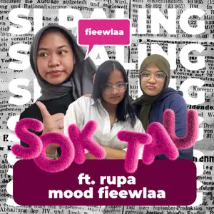 Sok Tau - ft.rupa mood fieewlaa #UIPodcastHero