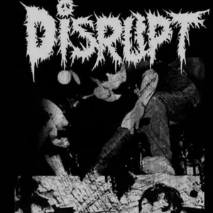 DISRUPT (Grindcore Crust Punk)