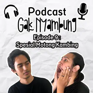 Episode 9 : Spesial Motong Kambing
