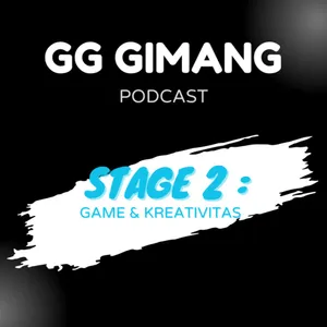 Stage 2: Game & Kreativitas