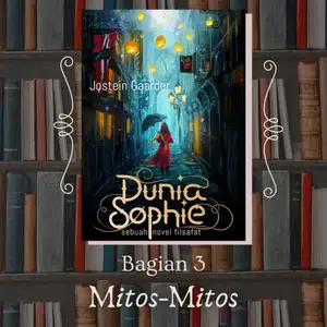 Dunia Sophie - Bagian 3. Mitos-Mitos (Audiobook)