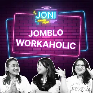 Jomblo Workaholic | JONI Episode 2