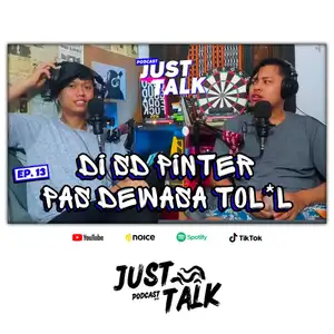 KELAKUAN MASA SD | Podcast Just Talk eps.13