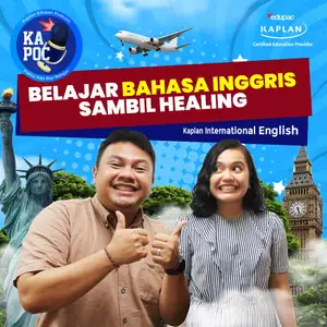 KAPOC eps 23 - KURSUS BAHASA INGGRIS DI LUAR NEGERI TERLENGKAP, BELAJAR SAMBIL TRAVELING