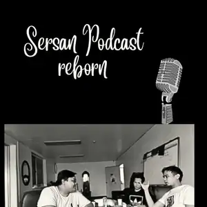 Podcast Sersan (serius santuy).