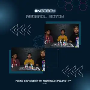 PENTING GAK SIH ANAK MUDA MELEK POLITIK?? PART 1 - NGOBOY EPS 2