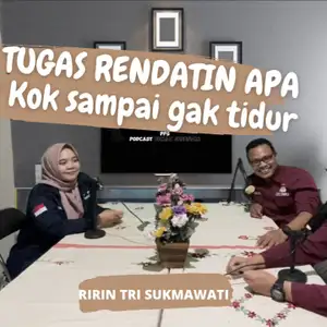 TUGAS RENDATIN APASIH KOK SAMPEK ENGGAK TIDUR?