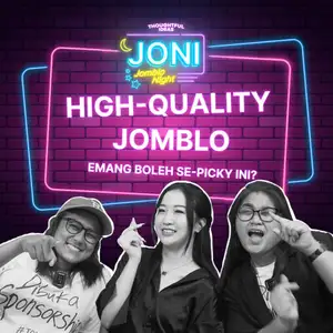 Jomblo Picky | JOMBLO NIGHT (JONI) Ep. 4